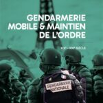 Gendarmerie mobile et maintien de l’ordre