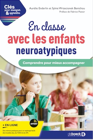En classe avec les enfants neuroatypiques : comprendre pour mieux accompagner