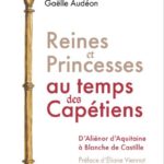 Reines et princesses au temps des capétiens