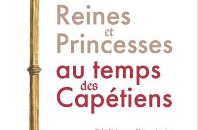 Image illustrant l'article Reines-et-princees-au-temps-des-Capetiens de La Cliothèque