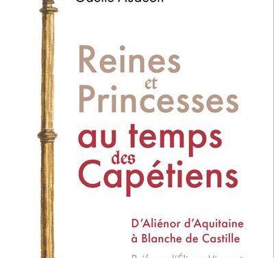 Reines et princesses au temps des capétiens