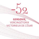 -52 – Gergovie, Vercingétorix victorieux de César