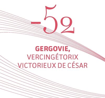 -52 – Gergovie, Vercingétorix victorieux de César