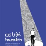 Certifié humain. Dessiner et créer à l’ère de l’Intelligence Artificielle