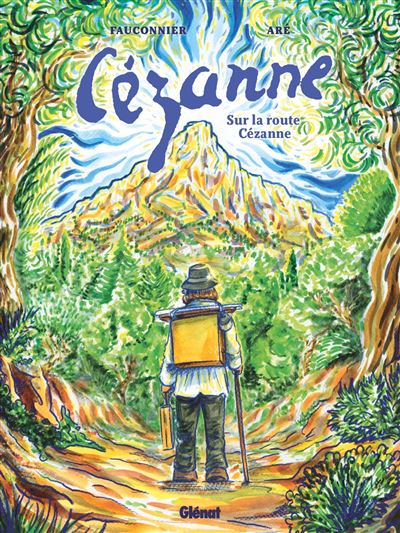 Cézanne – Sur la route Cézanne