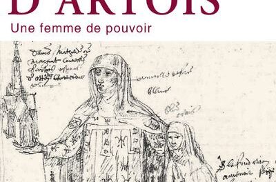 Image illustrant l'article Mahaut-d-Artois de La Cliothèque