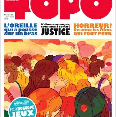 Topo n° 53, l’actu dessinée pour les moins de 20 ans (et les autres)