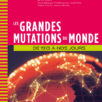 Les grandes mutations du monde de 1913 à nos jours