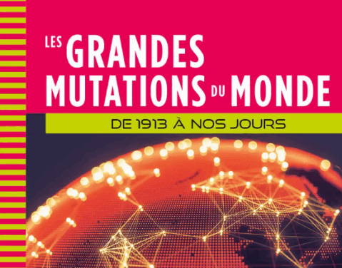 Les grandes mutations du monde de 1913 à nos jours