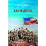 Les Marines – histoire d’un mythe américain
