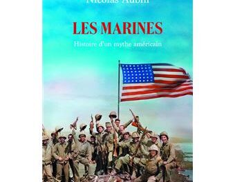 Les Marines – histoire d’un mythe américain