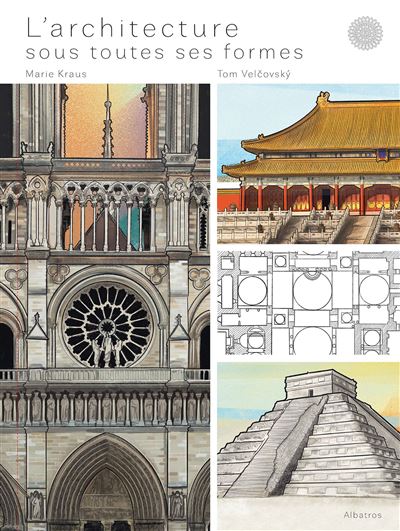 L’architecture sous toutes ses formes