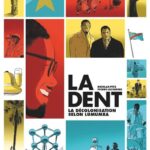 La dent – La décolonisation d’après Lumumba