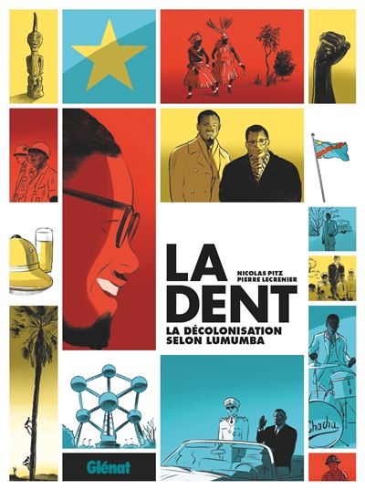 La dent – La décolonisation d’après Lumumba