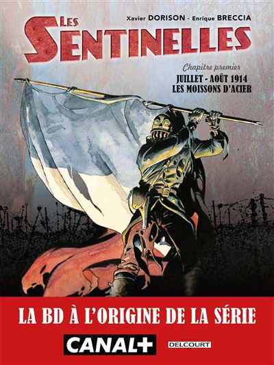 Les Sentinelle – tome 1: Moissons d’acier