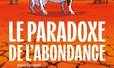 Le paradoxe de l’abondance