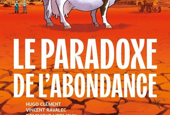 Le paradoxe de l’abondance