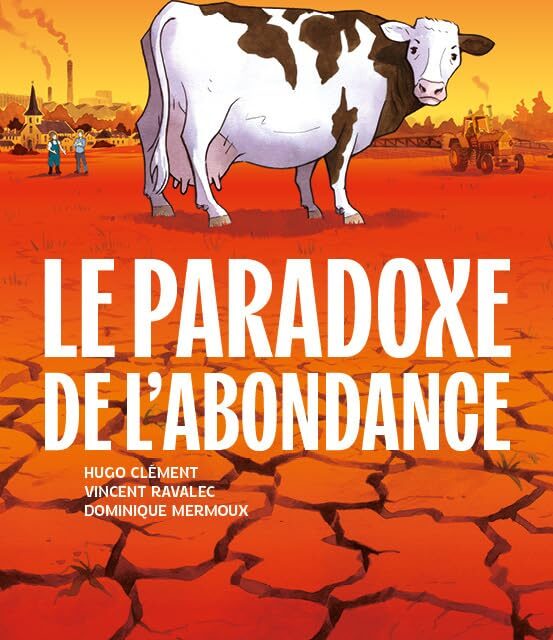 Le paradoxe de l’abondance