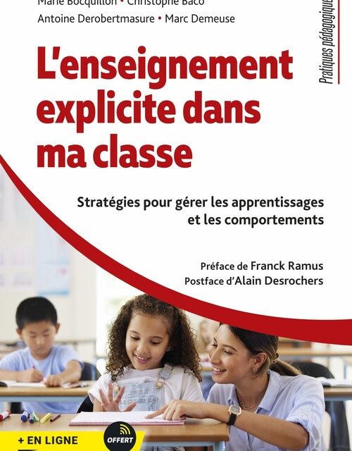 L’enseignement explicite dans la classe : stratégies pour gérer les apprentissages et les comportements