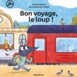 Bon voyage, le loup !
