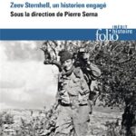 Contre les fascismes – Zeev Sternhell, un historien engagé
