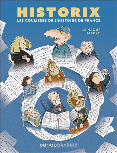 Historix : les coulisses de l’Histoire de France