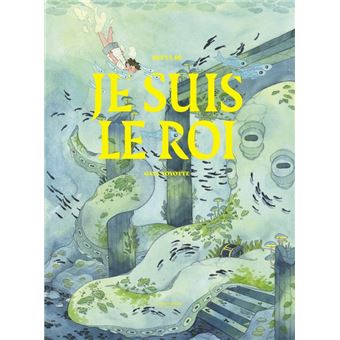 Je suis le roi