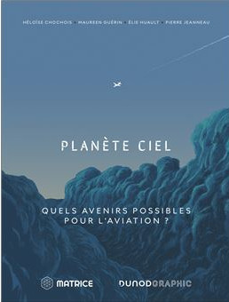 Planète ciel, quels avenirs possibles pour l’aviation ?