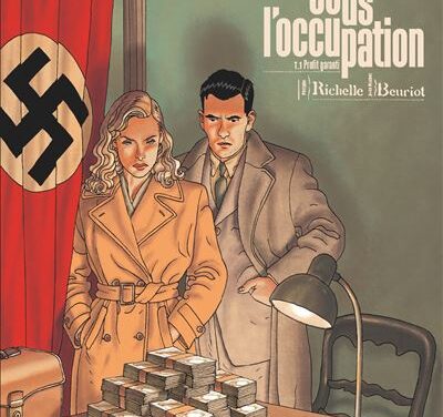 Un flic sous l’occupation – Tome 1 – Profit garanti