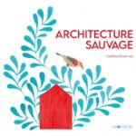 Architecture sauvage