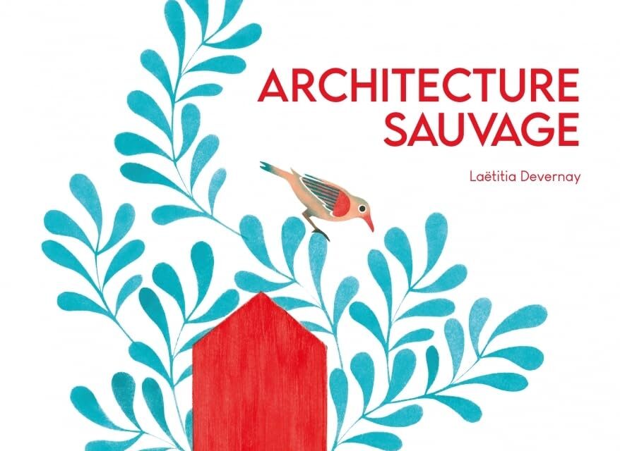Architecture sauvage