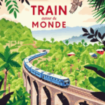 Train autour du monde