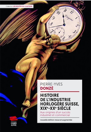 Histoire de l’industrie horlogère suisse, aux origines d’un succès industriel et commercial
