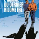 L’homme du dernier kilomètre
