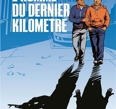 L’homme du dernier kilomètre