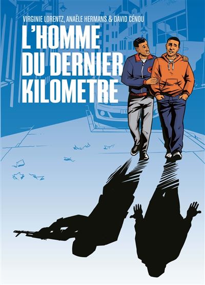 L’homme du dernier kilomètre