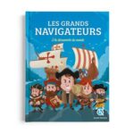 Les grands navigateurs – A la découverte du monde