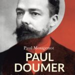 Paul Doumer : Le dernier président assassiné