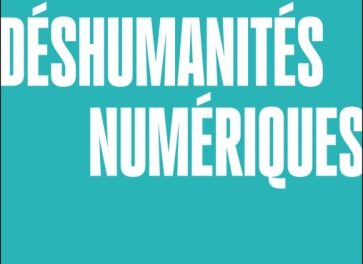 Déshumanités numériques