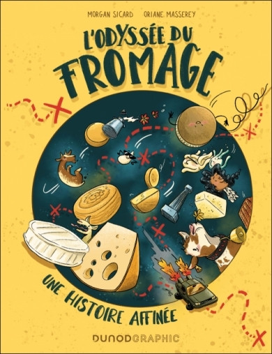 L’Odyssée du fromage – Une histoire affinée
