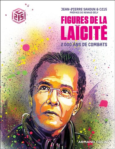 Figures de la laïcité – 2000 ans de combats