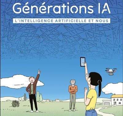 Générations IA – L’intelligence artificielle et nous