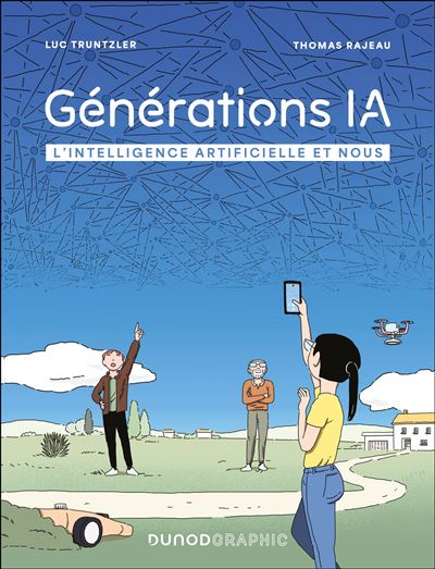 Générations IA – L’intelligence artificielle et nous