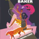 Joséphine Baker – Une danseuse libre