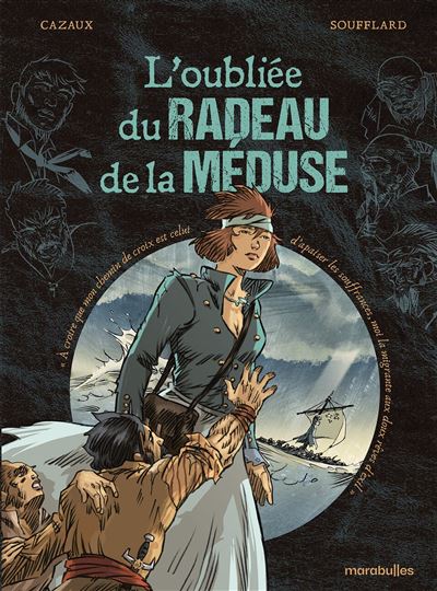 L’oubliée du radeau de la Méduse