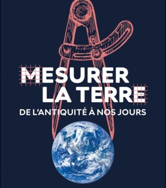 Mesurer la Terre