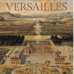 Versailles, des origines à nos jours
