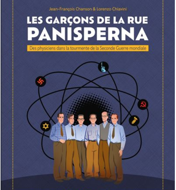 Les garçons de la rue Panisperna – Des physiciens dans la tourmente de la Seconde Guerre mondiale