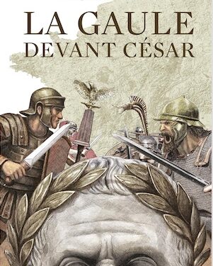 La Gaule devant César : ce que révèle l’archéologie