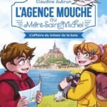 L&rsquo;Agence Mouche au Mont-Saint-Michel. L&rsquo;affaire du trésor de la baie.